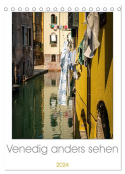 Venedig anders sehen (Tischkalender 2024 DIN A5 hoch), CALVENDO Monatskalender von Neuner,  Harald