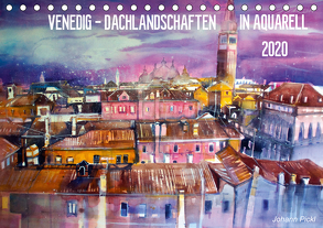 Venedig – Dachlandschaften in Aquarell (Tischkalender 2020 DIN A5 quer) von Pickl,  Johann