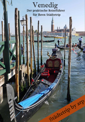 Venedig – Der praktische Reiseführer für Ihren Städtetrip von Bauer,  Angeline