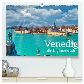 Venedig – Die Lagunenstadt (hochwertiger Premium Wandkalender 2024 DIN A2 quer), Kunstdruck in Hochglanz von Böck,  Herbert