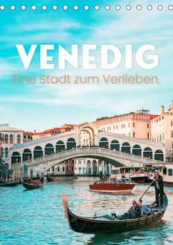 Venedig – Eine Stadt zum Verlieben. (Tischkalender 2024 DIN A5 hoch) von Monkey,  Happy