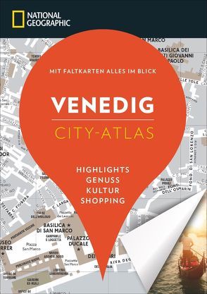NATIONAL GEOGRAPHIC City-Atlas Venedig von Pavard,  Charlotte, Vinon,  Raphaelle