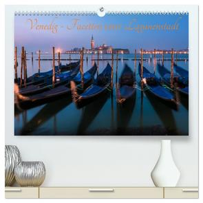 Venedig – Facetten einer Lagunenstadt (hochwertiger Premium Wandkalender 2024 DIN A2 quer), Kunstdruck in Hochglanz von Claude Castor I 030mm-photography,  Jean