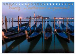 Venedig – Facetten einer Lagunenstadt (Tischkalender 2024 DIN A5 quer), CALVENDO Monatskalender von Claude Castor I 030mm-photography,  Jean