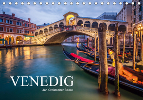 Venedig – Jan Christopher Becke (Tischkalender 2021 DIN A5 quer) von Christopher Becke,  Jan