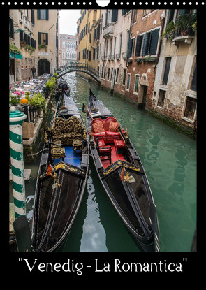 „Venedig – La Romantica“ (Wandkalender 2023 DIN A3 hoch) von ChriSpa