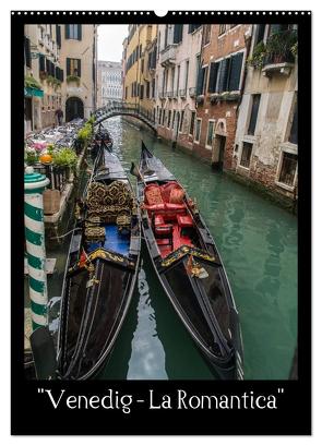 Venedig – La Romantica (Wandkalender 2024 DIN A2 hoch), CALVENDO Monatskalender von ChriSpa,  ChriSpa