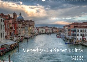 Venedig – La Serenissima 2019 (Wandkalender 2019 DIN A2 quer) von Haas Photography,  Sascha