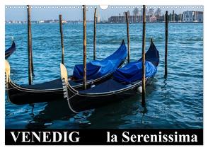 Venedig – la Serenissima (Wandkalender 2024 DIN A3 quer), CALVENDO Monatskalender von ChriSpa,  ChriSpa