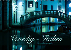 Venedig – lucke.photography (Wandkalender 2022 DIN A3 quer) von lucke.photography