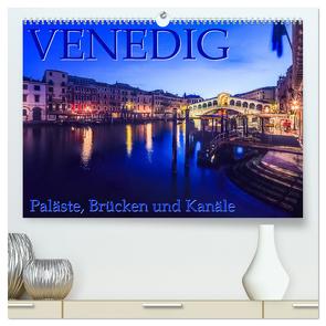 Venedig – Paläste, Brücken und Kanäle (hochwertiger Premium Wandkalender 2024 DIN A2 quer), Kunstdruck in Hochglanz von Gerd-Uwe Neukamp,  Dr.