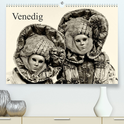 Venedig (Premium, hochwertiger DIN A2 Wandkalender 2023, Kunstdruck in Hochglanz) von Pfeiffer,  Ralf