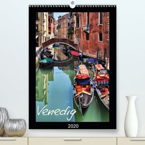 Venedig (Premium, hochwertiger DIN A2 Wandkalender 2020, Kunstdruck in Hochglanz) von Reschke,  Uwe