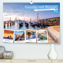 Venedig und Burano – Lagunenstadt und bunte Häuser (Premium, hochwertiger DIN A2 Wandkalender 2023, Kunstdruck in Hochglanz) von Grellmann Photography,  Tilo