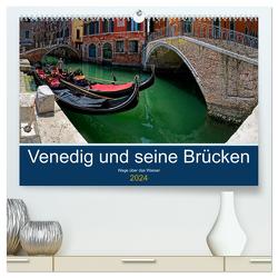 Venedig und seine Brücken (hochwertiger Premium Wandkalender 2024 DIN A2 quer), Kunstdruck in Hochglanz von Mindt,  Joachim