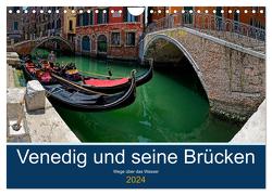 Venedig und seine Brücken (Wandkalender 2024 DIN A4 quer), CALVENDO Monatskalender von Mindt,  Joachim