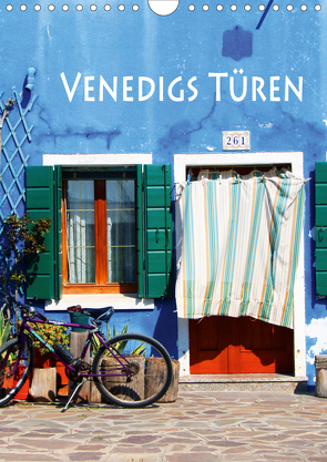 Venedigs Türen (Wandkalender 2021 DIN A4 hoch) von Seidl,  Helene