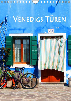 Venedigs Türen (Wandkalender 2023 DIN A4 hoch) von Seidl,  Helene