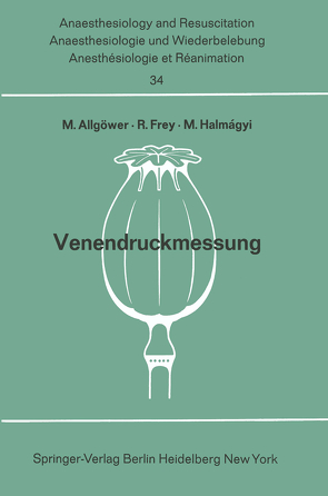 Venendruckmessung von Allgöwer,  Martin, Frey,  R., Halmagyi,  M.