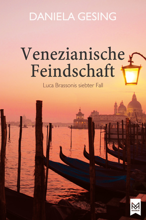 Venezianische Feindschaft von Gesing,  Daniela