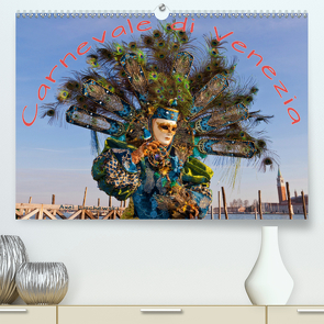 Venezianische Karnevals-Impressionen (Premium, hochwertiger DIN A2 Wandkalender 2021, Kunstdruck in Hochglanz) von Lischewski,  Axel