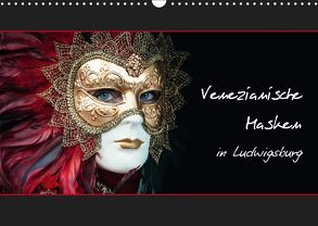 Venezianische Masken in Ludwigsburg (Wandkalender 2019 DIN A3 quer) von M. Koch,  Harald