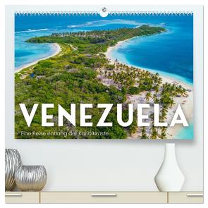 Venezuela – Eine Reise entlang der Karibikküste. (hochwertiger Premium Wandkalender 2024 DIN A2 quer), Kunstdruck in Hochglanz von SF,  SF