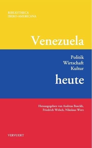 Venezuela heute von Boeckh,  Andreas, Welsch,  Friedrich, Werz,  Nikolaus