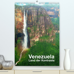 Venezuela – Land der Kontraste (Premium, hochwertiger DIN A2 Wandkalender 2022, Kunstdruck in Hochglanz) von Rudolf Blank,  Dr.