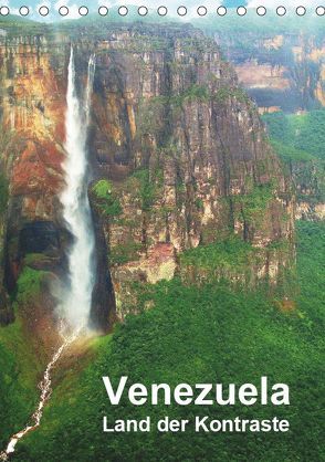 Venezuela – Land der Kontraste (Tischkalender 2019 DIN A5 hoch) von Rudolf Blank,  Dr.