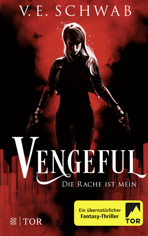 Vengeful – Die Rache ist mein von Huber,  Petra, Riffel,  Sara, Schwab,  V. E.