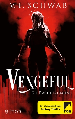 Vengeful – Die Rache ist mein von Huber,  Petra, Riffel,  Sara, Schwab,  V. E.
