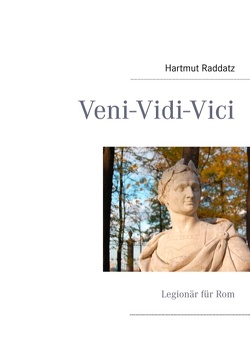 Veni-Vidi-Vici von Raddatz,  Hartmut