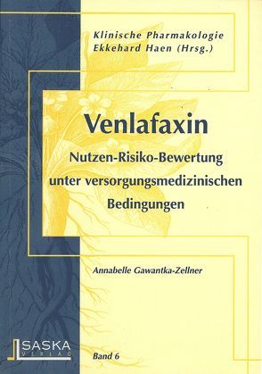 Venlafaxin von Gawantka-Zellner,  Annabelle, Haen,  Ekkehard