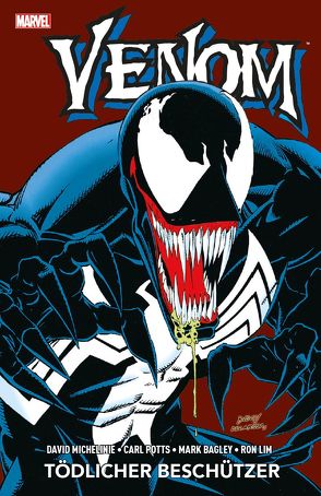 Venom: Tödlicher Beschützer von Bagley,  Mark, Lim,  Ron, Lyle,  Tom, Michelinie,  David, Potts,  Carl, Strittmatter,  Michael