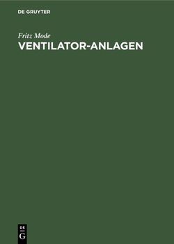 Ventilator-Anlagen von Mode,  Fritz