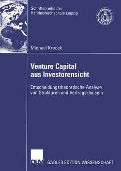 Venture Capital aus Investorensicht von Krecek,  Michael, Vilks,  Prof. Dr. Arnis