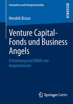 Venture Capital-Fonds und Business Angels von Braun,  Hendrik