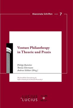 Venture Philanthropy in Theorie und Praxis von Ebermann,  Thomas, Hoelscher,  Philipp, Schlüter,  Andreas