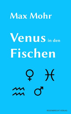Venus in den Fischen von Mohr,  Max