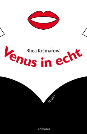 Venus in echt von Krčmářová,  Rhea