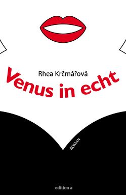 Venus in echt von Krčmářová,  Rhea