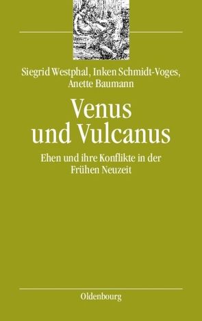 Venus und Vulcanus von Baumann,  Anette, Schmidt-Voges,  Inken, Westphal,  Siegrid