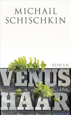 Venushaar von Schischkin,  Michail, Tretner,  Andreas