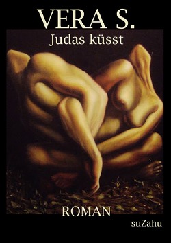 Vera S. – Judas küsst von Zahu,  Su