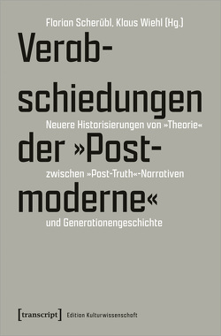 Verabschiedungen der »Postmoderne« von Scherübl,  Florian