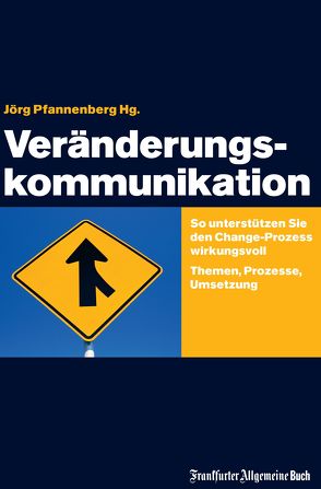 Veränderungskommunikation von Pfannenberg,  Jörg