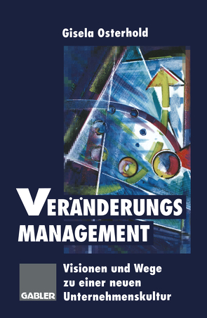 Veränderungsmanagement von Osterhold,  Gisela