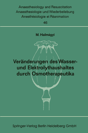 Veränderungen des Wasser- und Elektrolythaushaltes durch Osmotherapeutika von Halmagyi,  Miklos