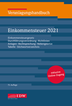 Veranlagungshandbuch Einkommensteuer 2021, 73.A. von Boveleth,  Karl-Heinz, Brandenberg,  Hermann, Schmitz,  Christoph